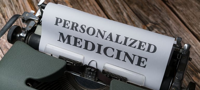 Personalized medicine written on a typewriter.